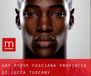 gay Pieve Fosciana (Provincia di Lucca, Tuscany)