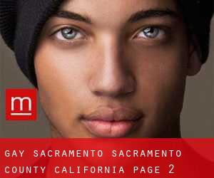 gay Sacramento (Sacramento County, California) - page 2