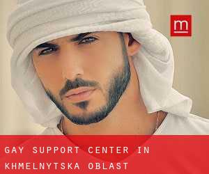 Gay Support Center in Khmel'nyts'ka Oblast'