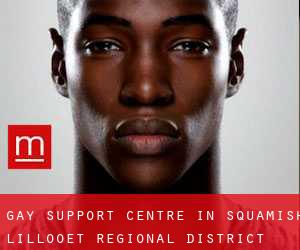 Gay Support Centre in Squamish-Lillooet Regional District
