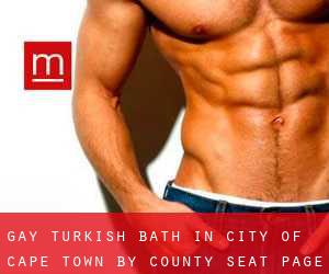 Gay Turkish Bath in City of Cape Town by county seat - page 1