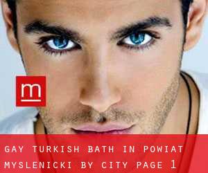 Gay Turkish Bath in Powiat myślenicki by city - page 1