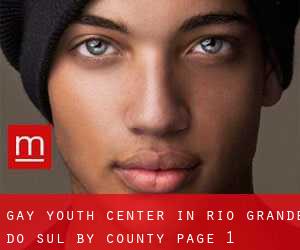Gay Youth Center in Rio Grande do Sul by County - page 1