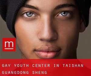 Gay Youth Center in Taishan (Guangdong Sheng)