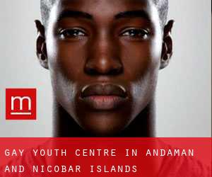 Gay Youth Centre in Andaman and Nicobar Islands