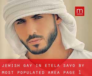 Jewish Gay in Etelä-Savo by most populated area - page 1