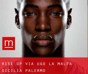 Rise Up Via Ugo La Malfa Sicilia - Palermo